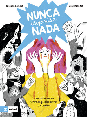 cover image of Nunca llegarás a nada